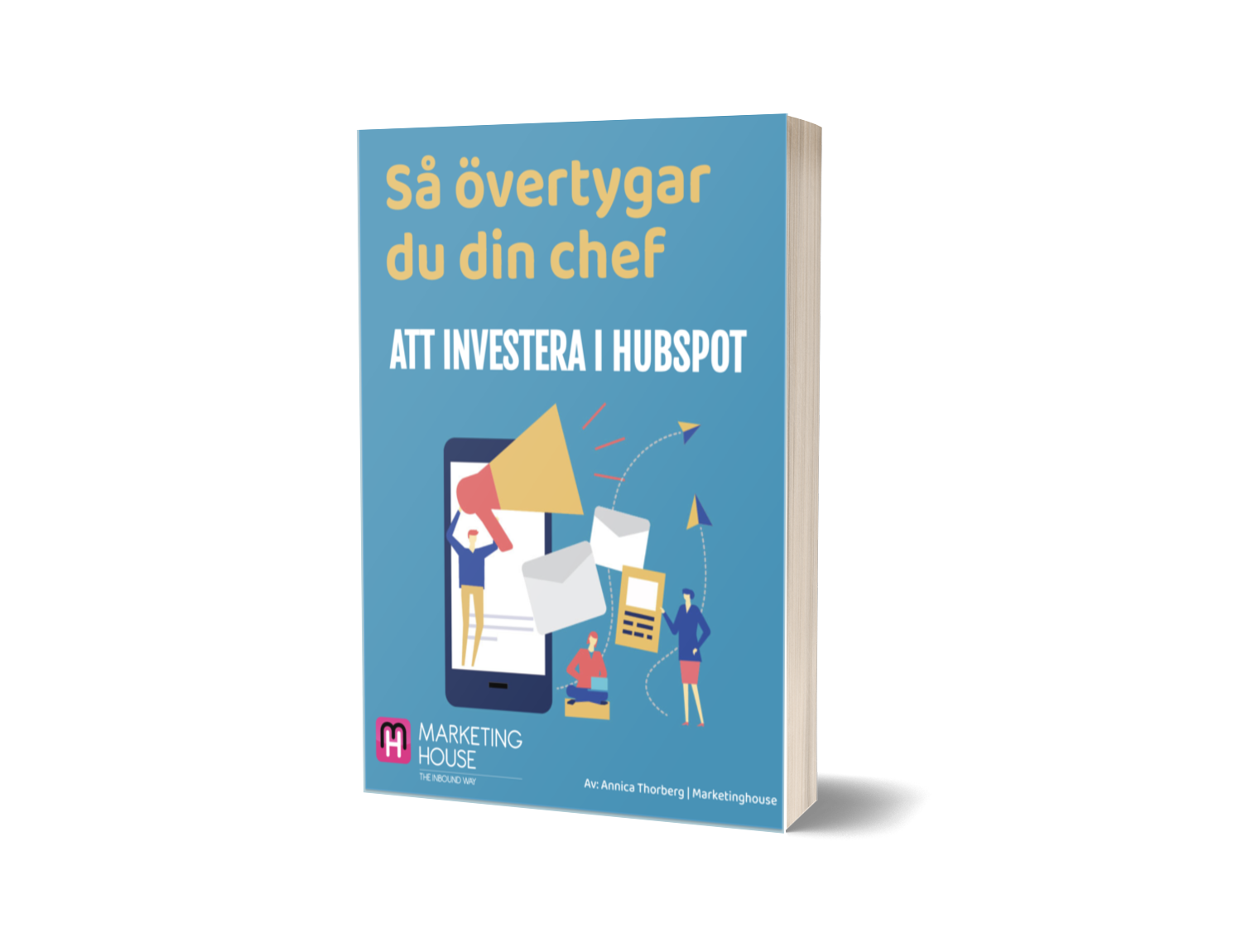 Ebokomslag Så övertygar du chefen om att satsa på Hubspot